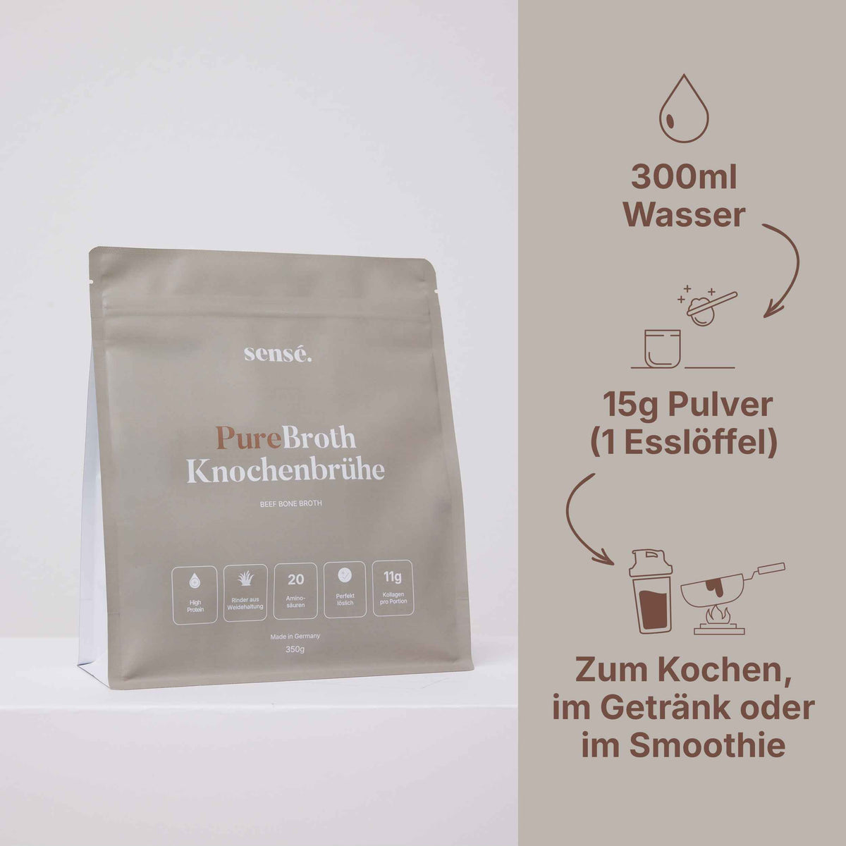Zubereitung von PureBroth: 15 g Knochenbrühe Pulver in 300 ml Wasser